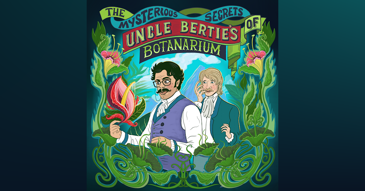 The Mysterious Secrets of Uncle Bertie's Botanarium - Vimarsana News