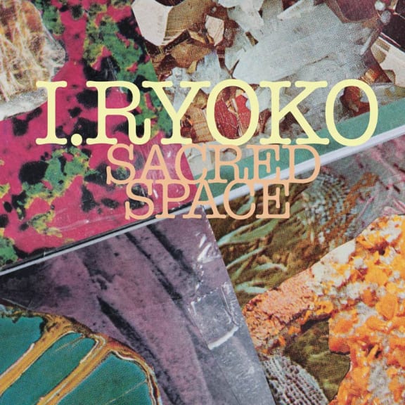 i ryoko - Sacred Space