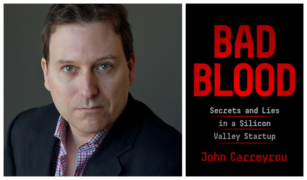 Wall Street Journal reporter, John Carreyrou, author of Bad Blood