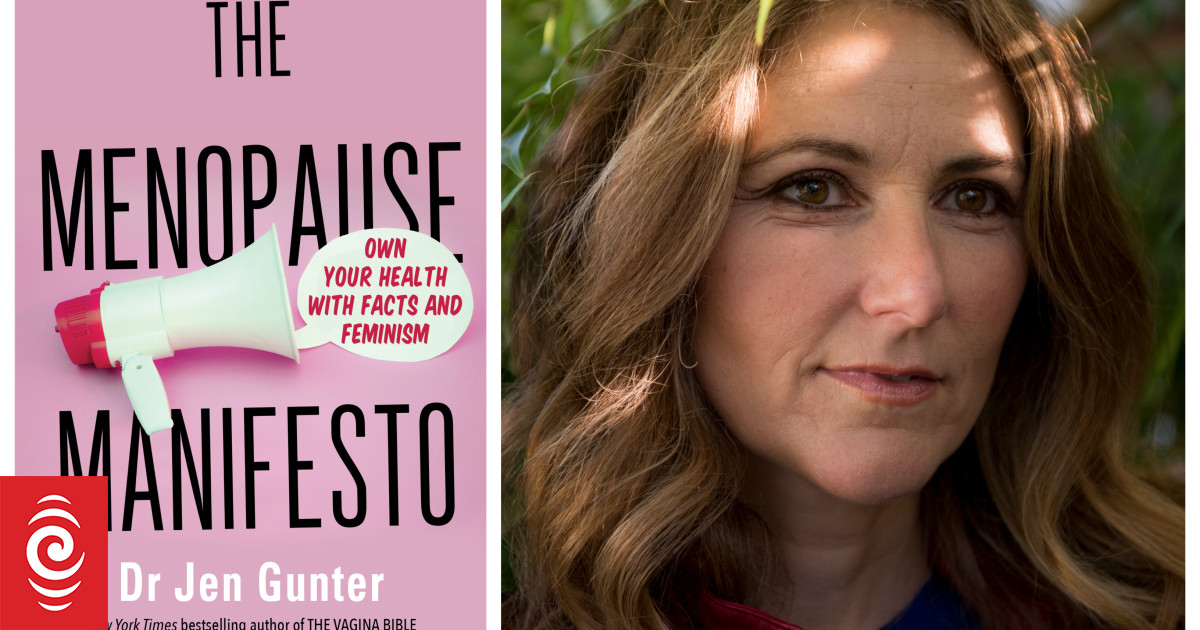 Dr Jen Gunter's menopause manifesto RNZ