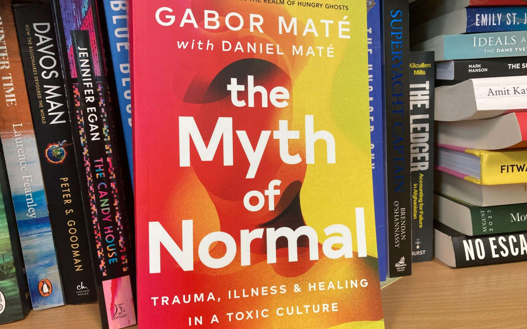 Book review: The Myth of Normal by Gabor Maté | RNZ