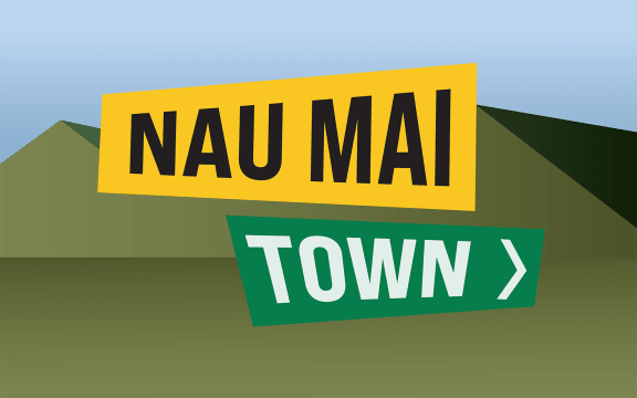 The title of the programme "Nau Mai Town" in the style of iconic New Zealand road signs
