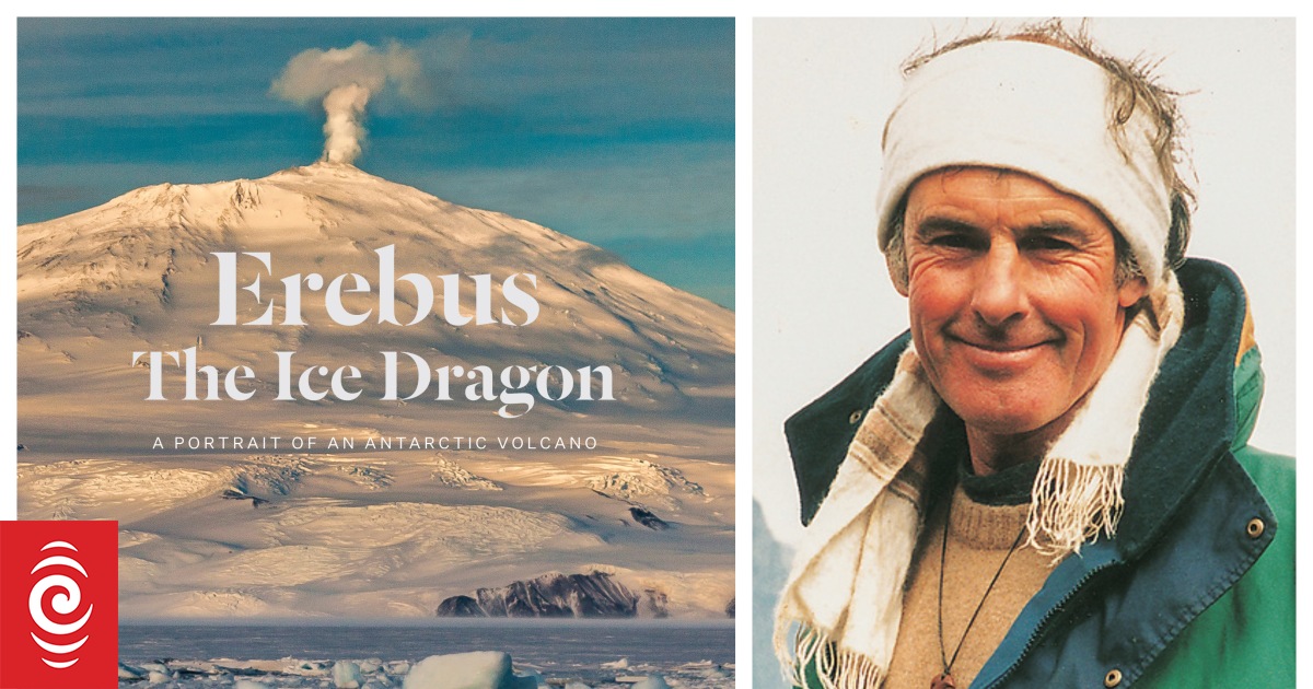 Colin Monteath: Erebus, ice and fire - Vimarsana News