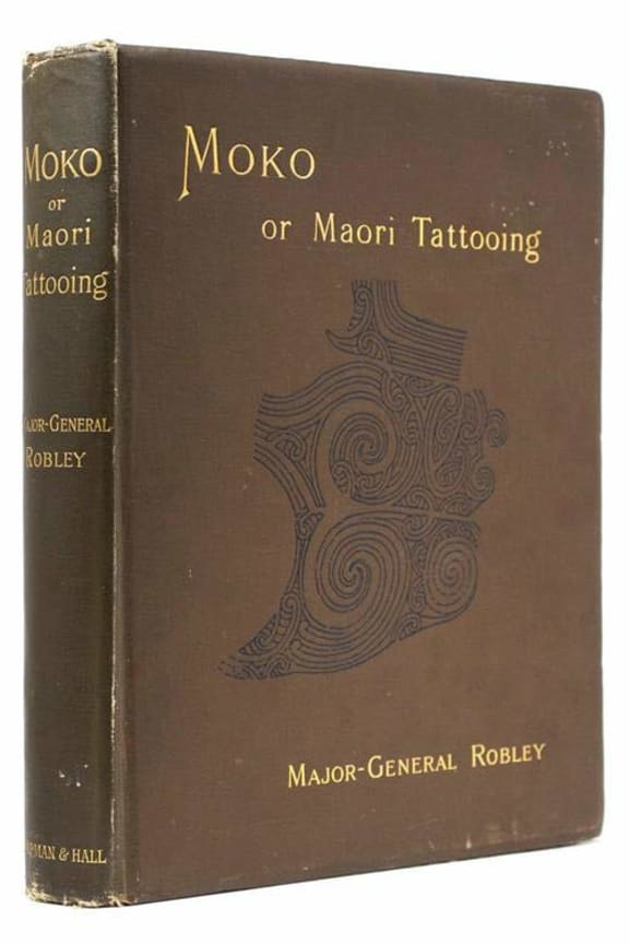 Horatio Robley's book is one of the only written sources of information on Moko from before the art began to vanish.
