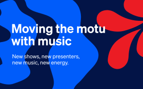 Moving the motu with music. New shows, new presenters, new music, new energy.