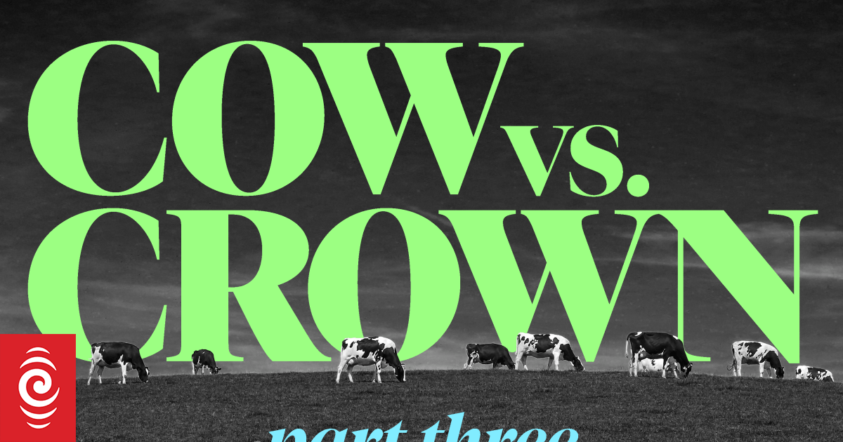 Crown vs Cow part three: Why farming reneged on its deal to cut emissions - Vimarsana News