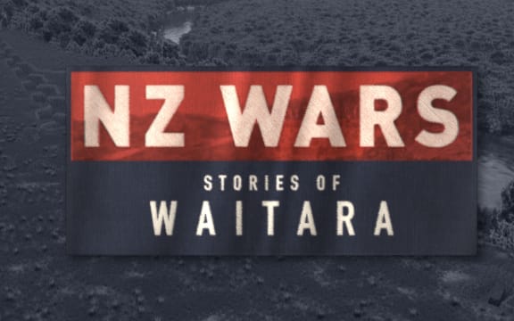 NZ Wars: Stories Of Waitara